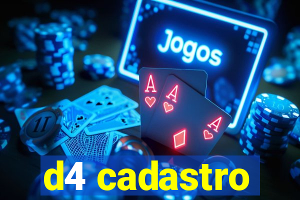 d4 cadastro